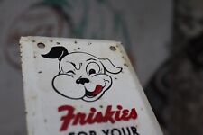 1960s FRISKIES WINKING DOG FOOD DOOR PULL HANDLE STAMPED PAINTED METAL SIGN 10
